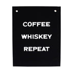 coffee whiskey repeat banner Black